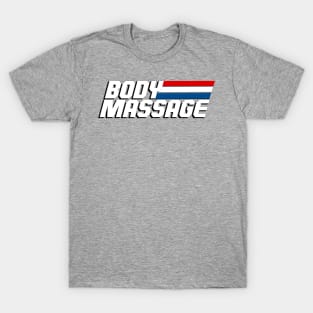 BODY MASSAGE T-Shirt